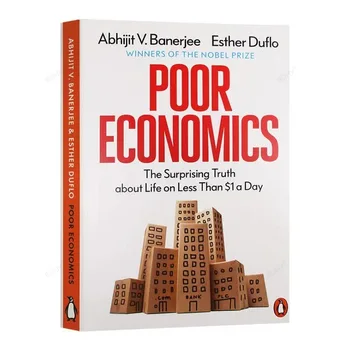 Szegény Közgazdaságtan Által India V. Banerjee Nobel-díjasok a Szociális Elmélet Fejlesztési Tudományok Könyvek